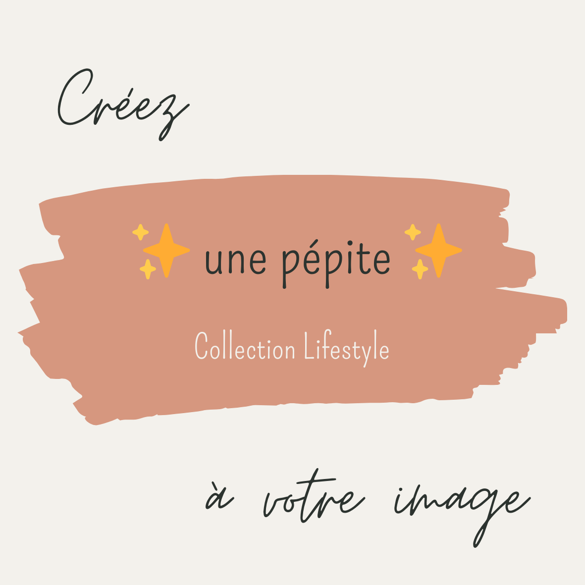 image pour la présentation des articles personnalisables avec ce texte: créez une pépite de la collection lifestyle à vote image