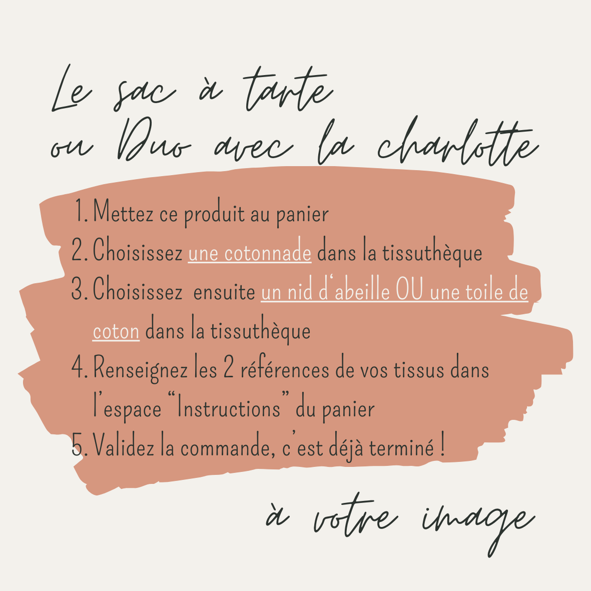 Explications écrites pour personnaliser un sac à tarte et/ou d'une charlotte couvre plat. accessoire de cuisine zéro déchet